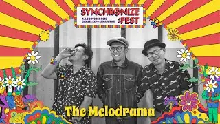 The Melodrama LIVE @Synchronize Fest 2019