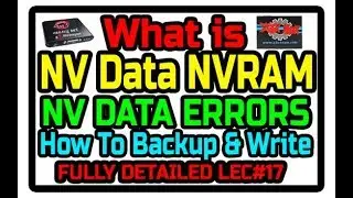 What Is NVRAM or NV Data | Lecture #17 | Nv Data Read Backup Write In Android | Nv Data Errors Fix