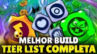 GUIA COMPLETO! A MELHOR BUILD PARA TODOS OS 68 BRAWLERS DO BRAWL STARS! 