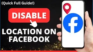 How to Disable Location on Facebook App [2024 Update]