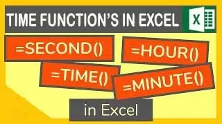 TODAY NOW HOUR MIN SECONDS DAY MONTH YEAR FUNCTION IN EXCEL | MS Excel - Date & Time Functions |