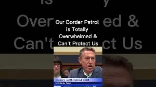 Our Border Patrol is Overwhelmed