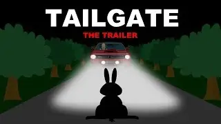 Tailgate - The Trailer