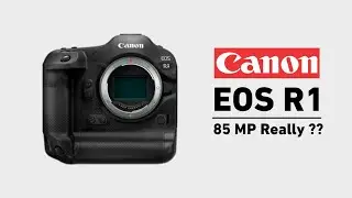 Canon R1 Release Date & Price | Canon EOS R1 Coming ??