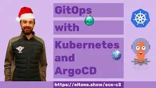 ECS-C3: GitOps with Kubernetes and Argo