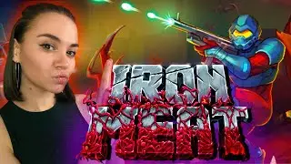 НОВАЯ CONTRA? | ПЕРВЫЙ ВЗГЛЯД НА IRON MEAT