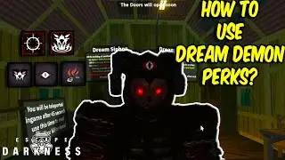 ESCAPE THE DARKNESS DREAM DEMON POWERS AND PERKS