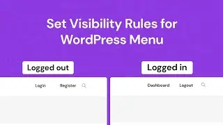 How to Set Visibility Rules for your WordPress Navigation Menu || 2022