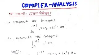 Complex integral as sum of two real line integrals || Complex analysis msc 1st semester ||
