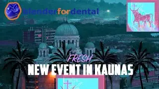 New Secret Event in Kaunas B4D