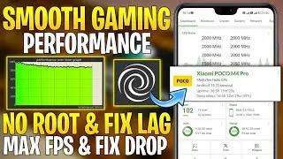 Enable Smooth Performance On Any Android Phone : NO ROOT | Get Max FPS & Fix FPS Shutters For Gaming