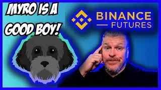 MYRO IS A GOOD BINANCE FUTURES BOY!