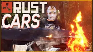 RUST | TRYING OUT THE CARS