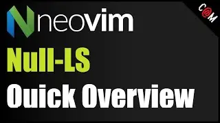 Neovim - Null-ls: a quick explanation