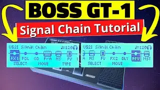 Boss GT-1 Signal Chain and Order of Effects Blocks