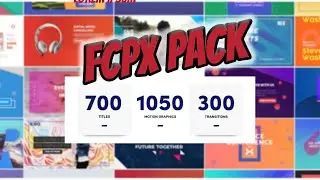 GROS PACK FCPX TITRES ET TRANSITIONS (2050 unités !)