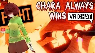 Undertale Chara always wins! | Vrchat!