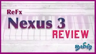 Vst Review  | Nexus 3  | Tamil  | Plugins