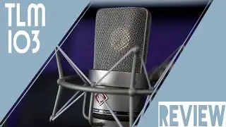 Neumann TLM 103 Microphone Review