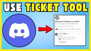 How To Use  Ticket Tool On  Discord - NEW UPDATE!