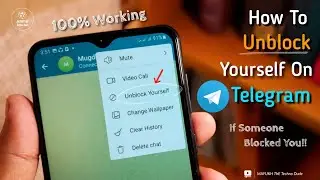 How To Unblock Yourself On Telegram If Someone Blocked You In 2024