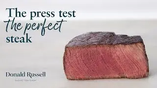 How To Cook Steak - The Press Test