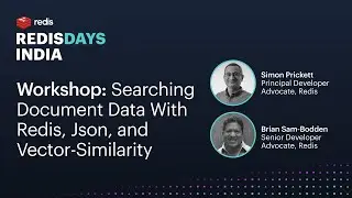 Workshop: Searching document data with Redis, JSON, and vector-similarity