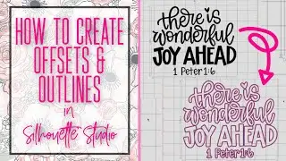 How To Create Offsets and Outlines In Silhouette Studio