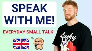 Speak REAL English With Me! (Conversation Practice)