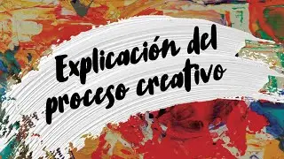 El proceso creativo