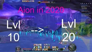Aion 2020 - Lvl 10 to lvl 20 | Aion