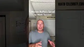 Warren Buffet’s Secret to Math Success