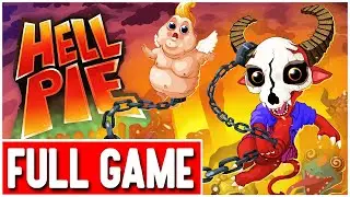 HELL PIE Gameplay Walkthrough FULL GAME - No Commentary