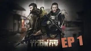 Tarkov 12.12.30 Highlights Ep 1