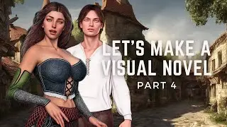 Let's Make A Visual Novel | Part 4 | Shake and Blur | AI Characters