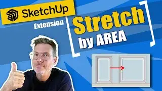 Stretch by Area pour SKETCHUP