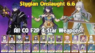 Stygian Onslaught 6.6 Fearless All C0 F2P 4 Star Weapons