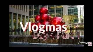 Vlogmas Day 4 part 1 🎄