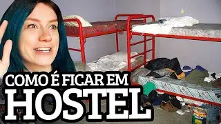 5 MENTIRAS QUE TE CONTAM SOBRE HOSTELS (albergues de mochileiros)