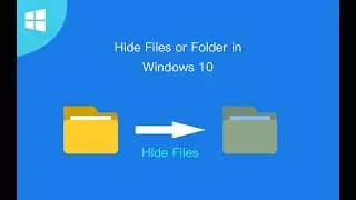 How to Hide Folder in Windows 10 / 8 / 7 | Hide Personal Files/Folder Securely