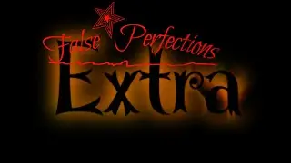 ARE WE FINALLY ABOUT TO SEE FALSE PERFECTIONS?