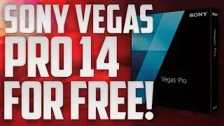 HOW TO GET SONY VEGAS PRO 14 FULL VERSION FOR FREE! (UPDATED VERSION - 2017)
