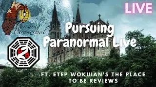 Pursuing Paranormal Live! (ft. Etep Wokuian's The Place To Be Reviews)