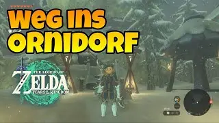 Weg zum Dorf der Orni | Zelda tears of the kingdom