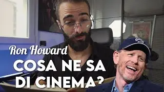 RON HOWARD CI INSEGNA A FARE FILM