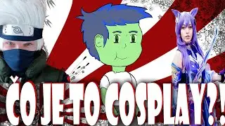 Cosplay -Čo to vlastne je, a kto sú Cosplayeri?