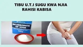 DAWA RAHISI YA U.T.I (SIMPLE- U.T.I  MEDICINE)