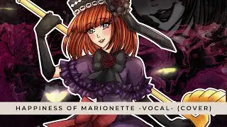 [saltylotus sings] happiness of marionette (vocal ver.)