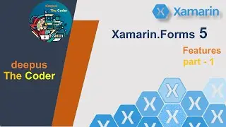 Xamarin Forms 5 features