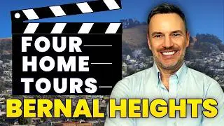 Thinking About Bernal Heights San Francisco? Watch These 4 Homes First.